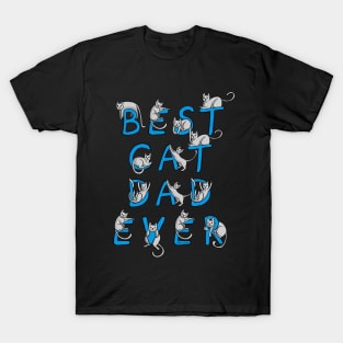 Dramabite Best Cat Dad Ever Cat Owner Gift Kitty Cats Funny Cute T-Shirt